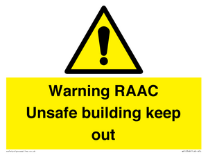 Warning RAAC Unsafe building keep out
